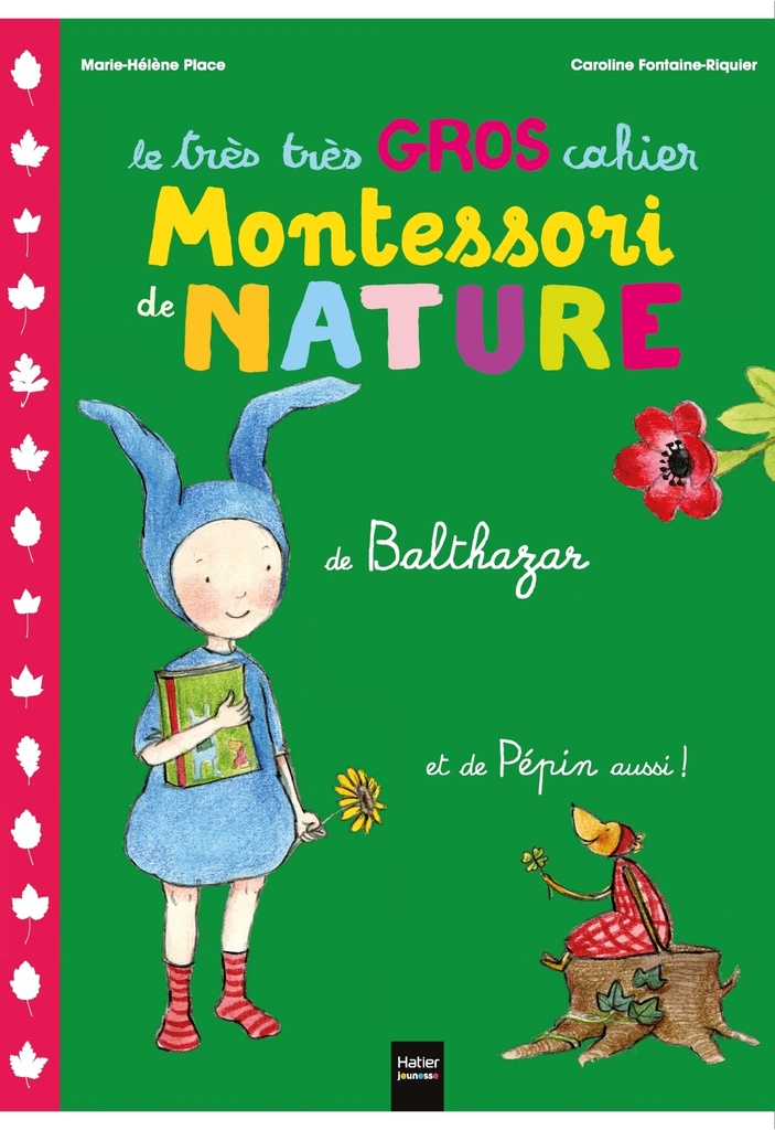 [9782218753770] Le très très gros cahier de nature de Balthazar et de Pépin aussi ! - Pédagogie Montessori