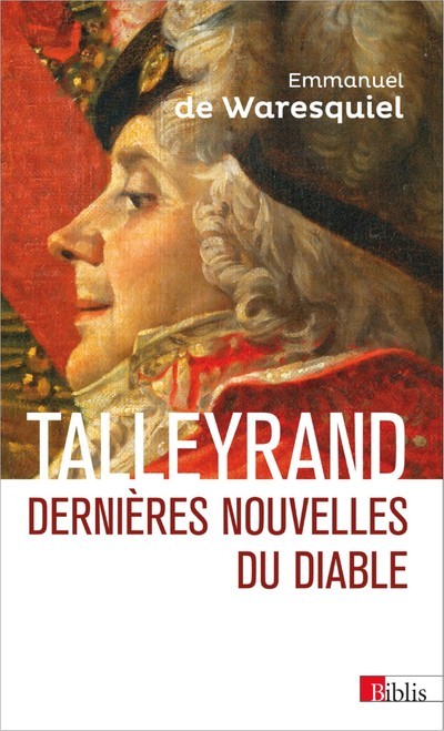 [9782271115355] Talleyrand - Dernières nouvelles du Diable