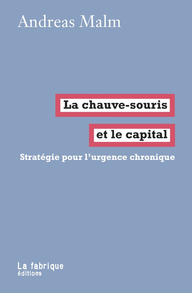[9782358722032] La Chauve-souris et le capital