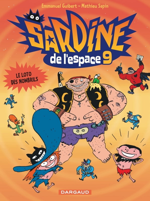 [9782205061499] Sardine de l'espace - Tome 9 - Le Loto des nombrils