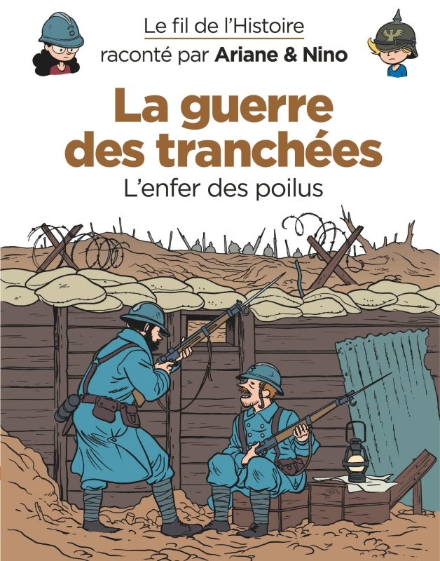 [9782390340034] Le fil de l'Histoire raconté par Ariane & Nino - La guerre des tranchées