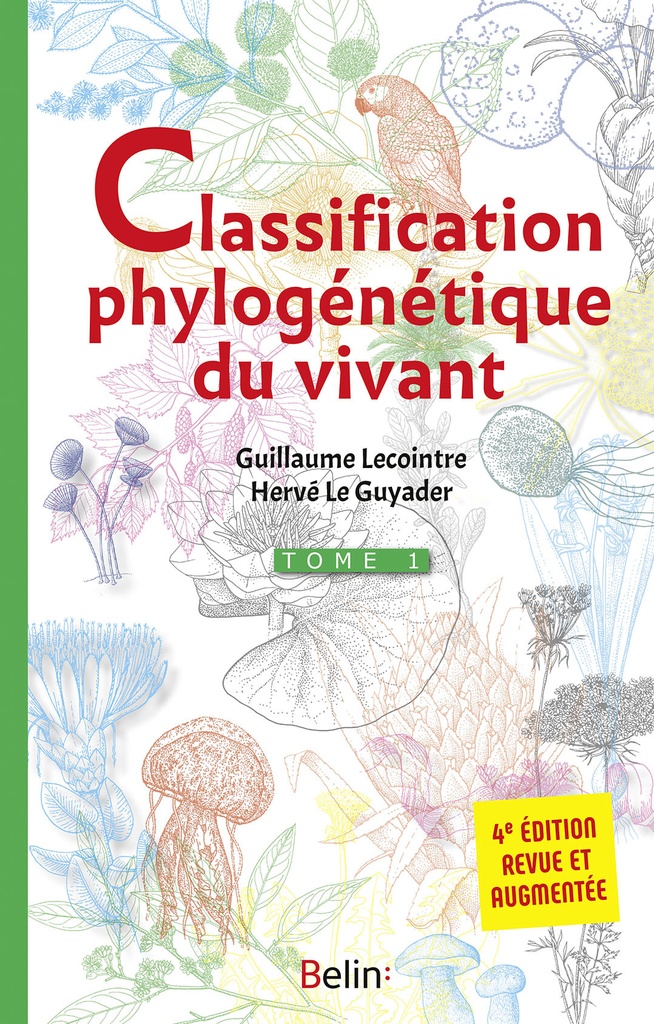 [9782701182940] Classification phylogénétique du vivant - Tome 1 - 4e édition