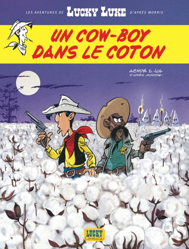 [9782884714655] Les Aventures de Lucky Luke d'après Morris - Tome 9 - Un cow-boy dans le coton