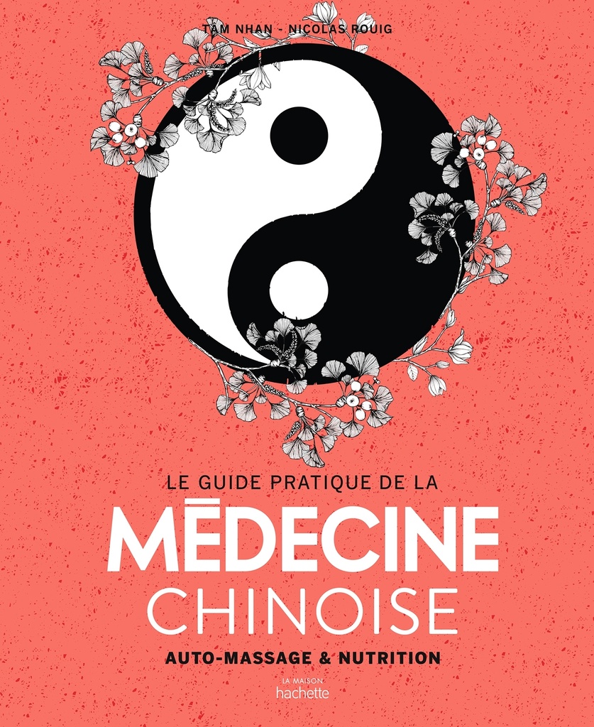 [9782017035275] Le guide pratique de la médecine chinoise