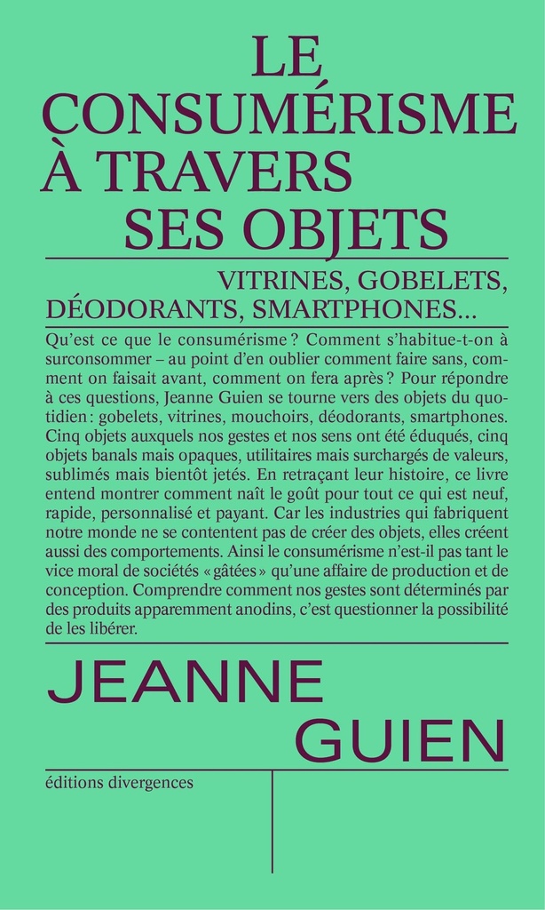 [9791097088422] Le consumérisme à travers ses objets
