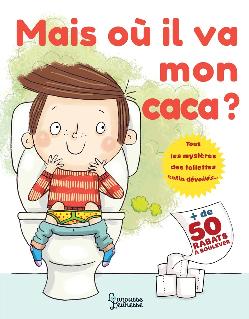 [9782035958440] Mais où il va mon caca ?