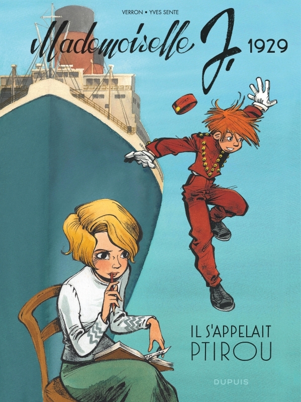 [9791034738083] Mademoiselle J - Tome 1 - Il s'appelait Ptirou