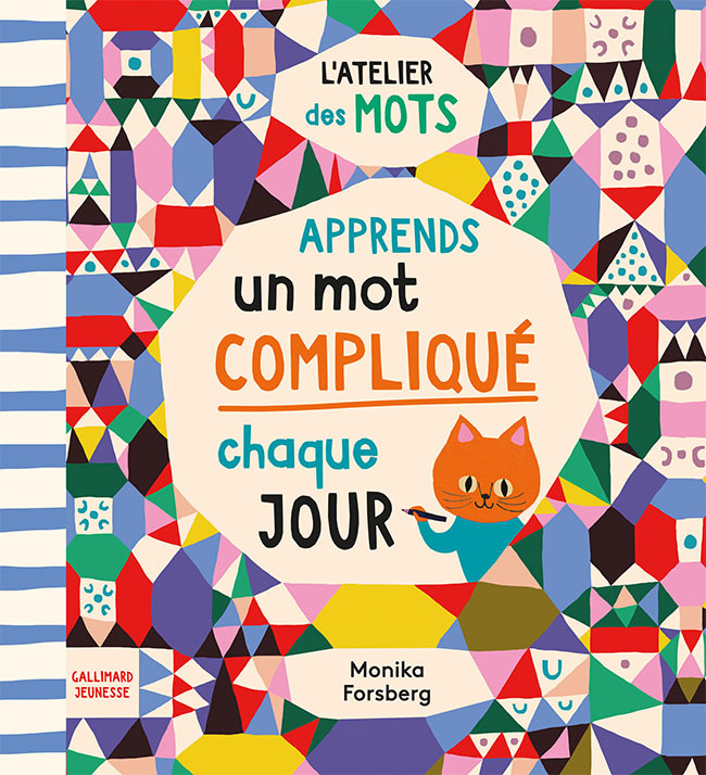 [9782075153287] L'atelier des mots - Apprends un mot compliqué par jour