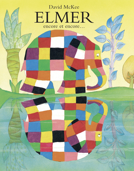[9782211021692] Elmer - Encore et encore...
