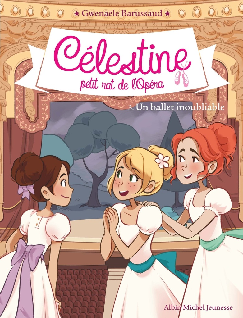 [9782226403612] CELESTINE T3 - UN BALLET INOUBLIABLE