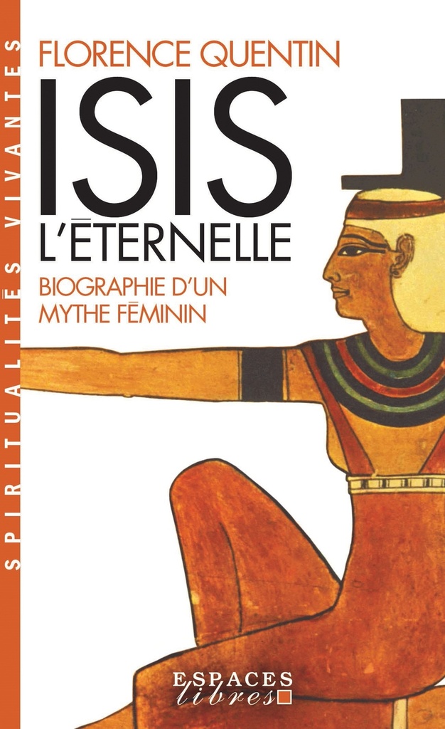 [9782226454355] Isis l'Eternelle (Espaces Libres - Spiritualités Vivantes)