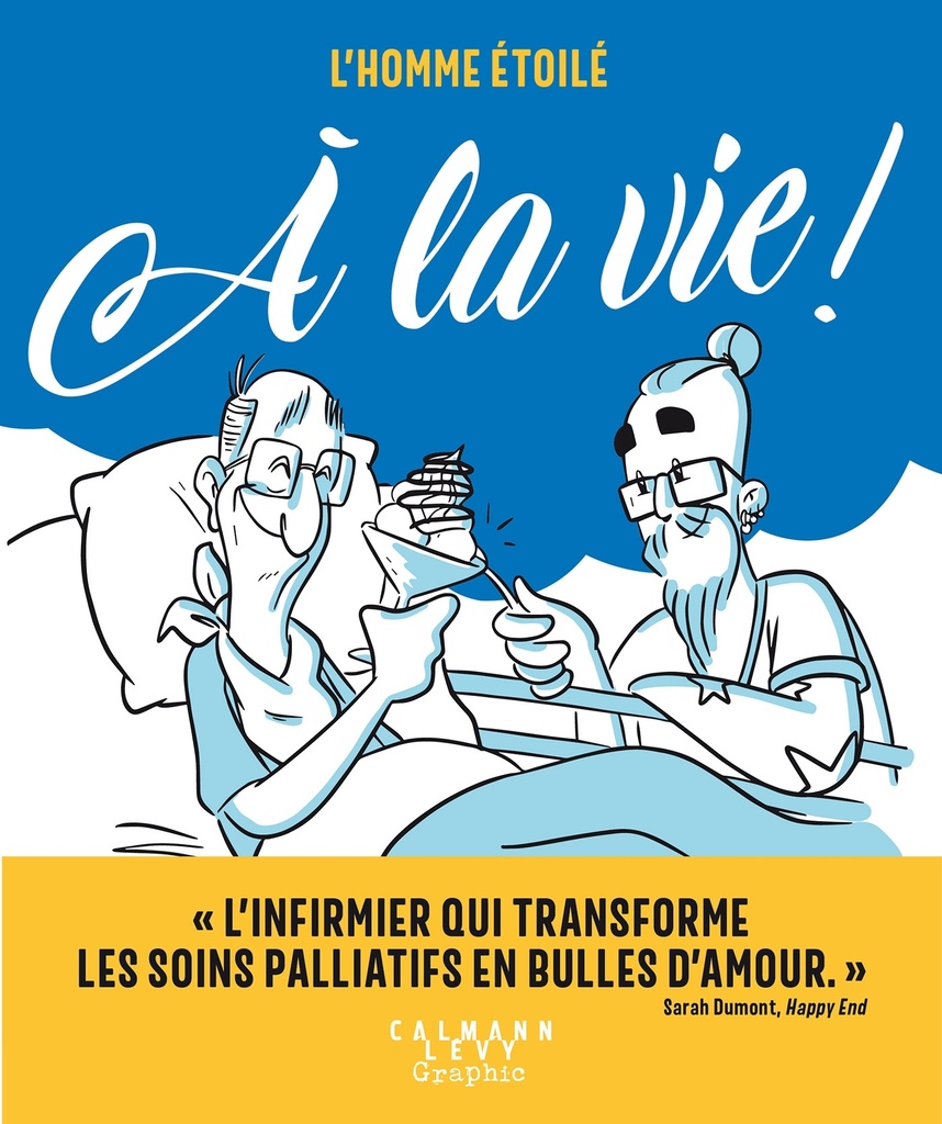 [9782702167328] L'homme étoilé - À la vie !