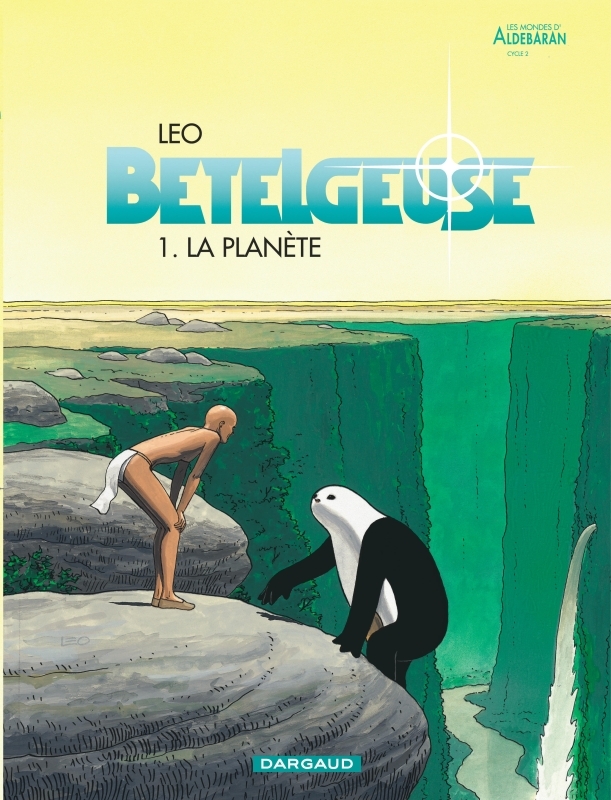 [9782205049022] Bételgeuse - Tome 1 - La Planète