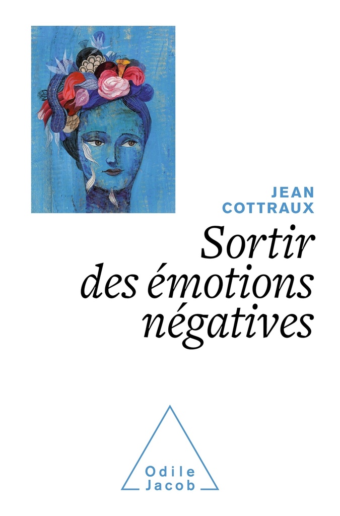 [9782738153210] Sortir des émotions négatives
