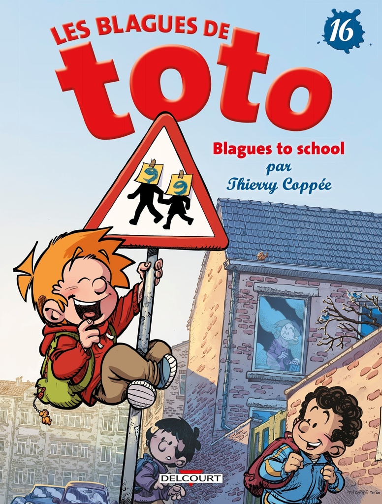 [9782413013068] Les Blagues de Toto T16 - Blagues to school !