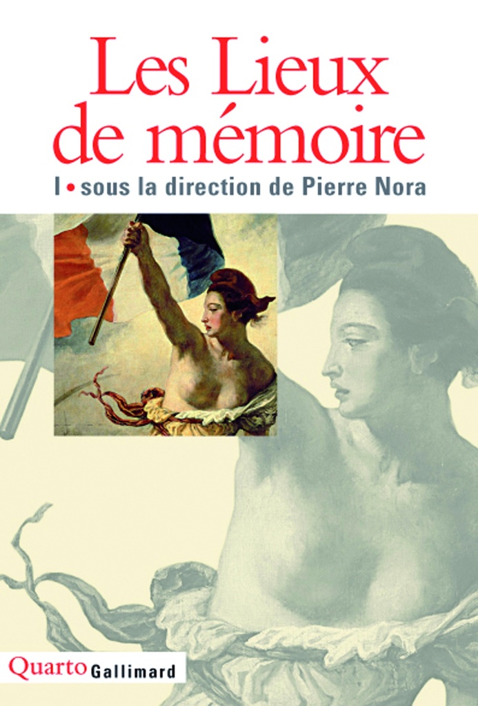 [9782070749027] Les Lieux de mémoire