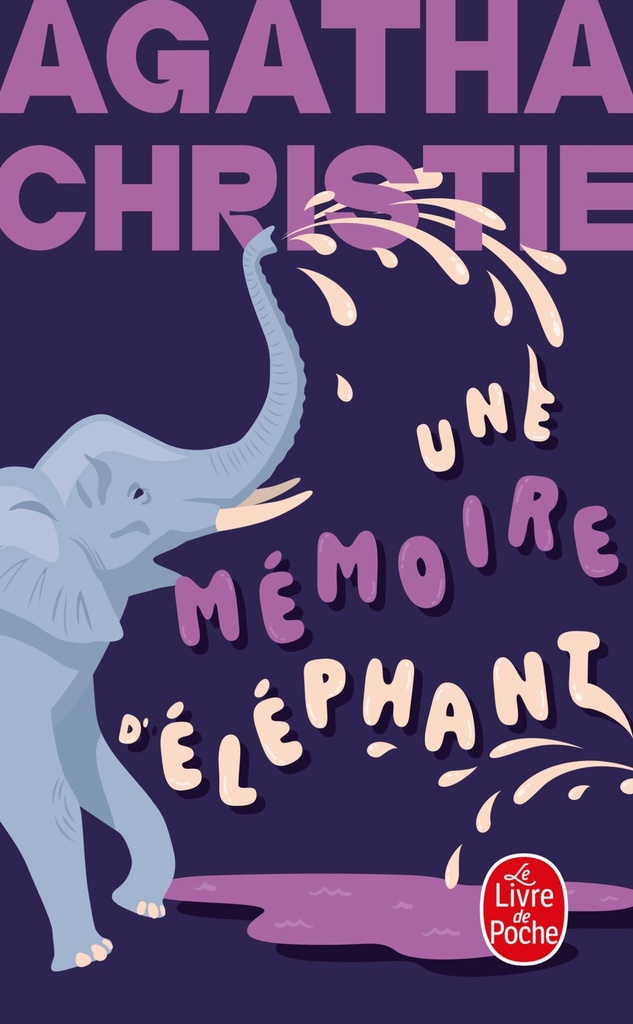 [9782253242727] Une mémoire d'éléphant (Nouvelle traduction révisée)