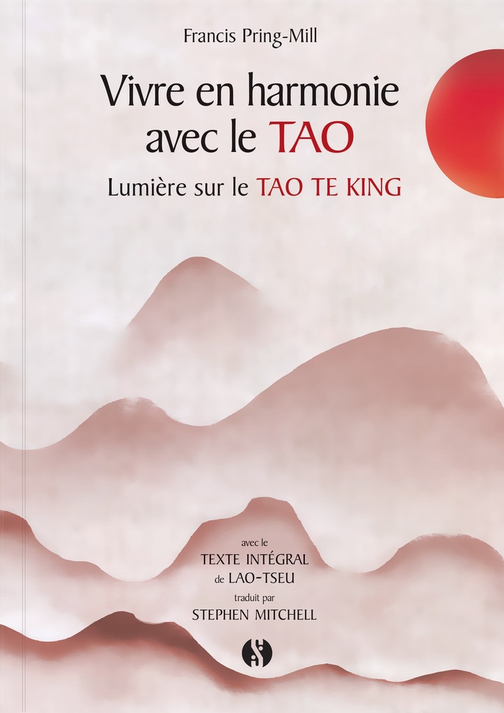 [9782917738818] Vivre en harmonie avec le Tao