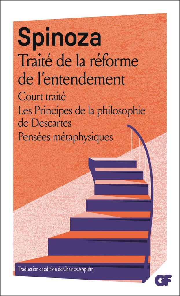 [9782080270757] Traité de la réforme de l'entendement - Court traité - Les Principes de la philosophie de Descartes - Pensées métaphysiques