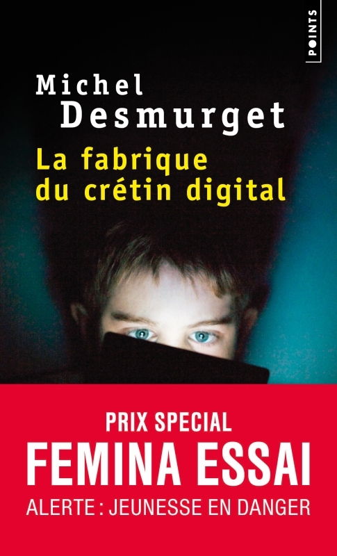 [9782757886830] La Fabrique du crétin digital