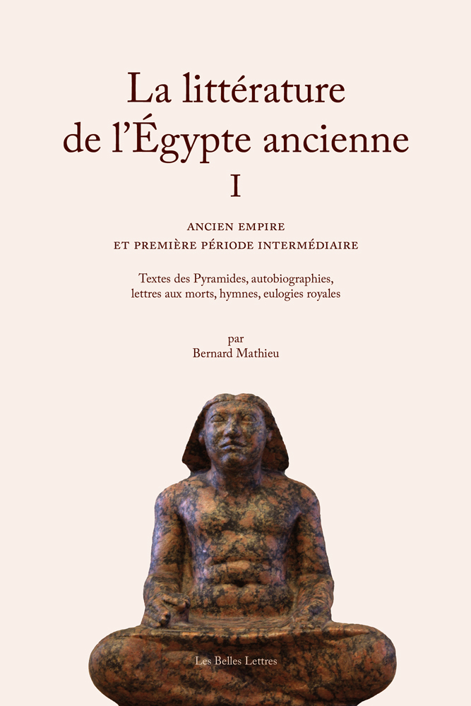 [9782251452166] La Littérature de l’Égypte ancienne. Volume I