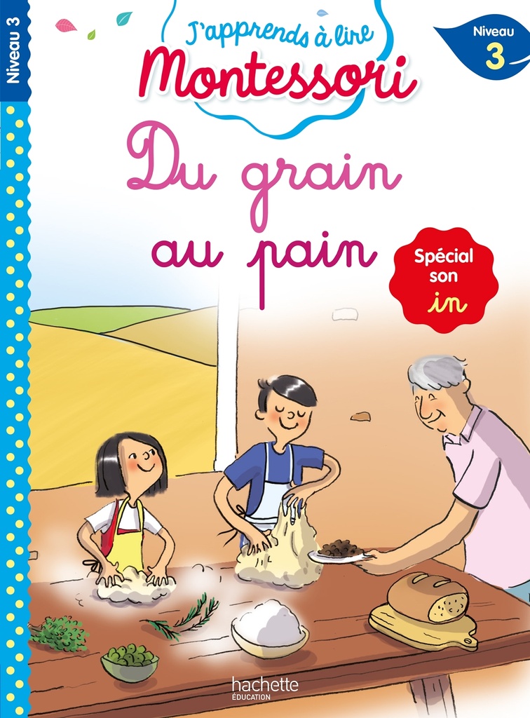 [9782017151364] Du grain au pain (son in), niveau 3 - J'apprends à lire Montessori