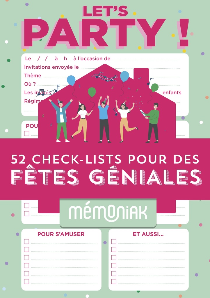 [9782377618422] Let’s party ! 52 check-lists pour des fêtes géniales