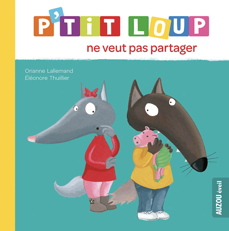 [9782733893227] P'tit loup ne veut pas partager NED