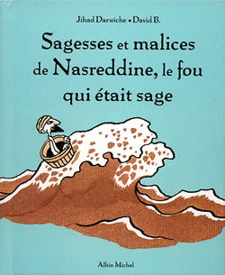 [9782226112033] Sagesses et malices de Nasreddine, le fou qui était sage - tome 1