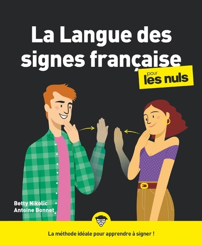[9782412055854] La langue des signes française pour les Nuls NE