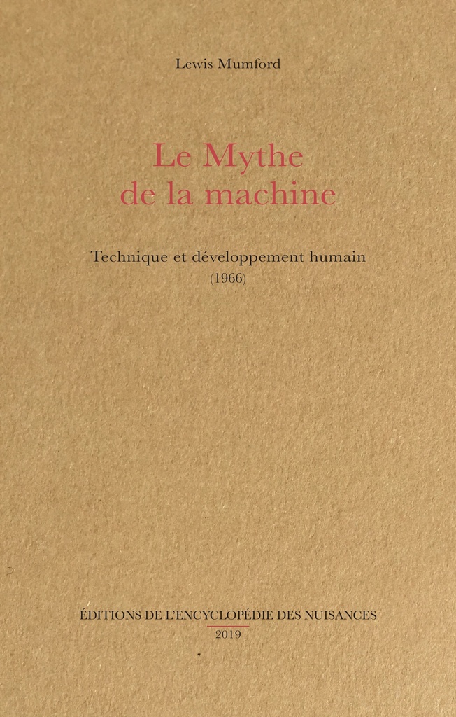 [9782910386474] Le Mythe de la machine