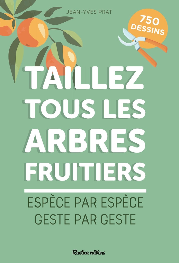 [9782815319287] Taillez tous les arbres fruitiers
