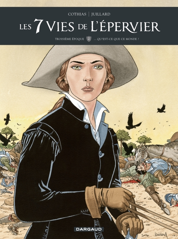 [9782205072143] Les 7 Vies de l'Épervier - Troisième époque - ... Qu'est-ce que ce monde ?