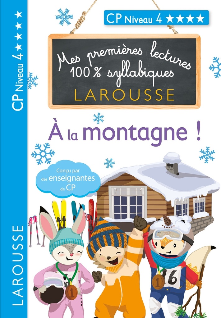 [9782035984784] Mes premières lectures 100 % syllabiques Niveau 4 - à la montagne