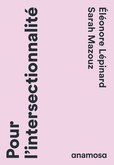[9782381910260] Pour l'intersectionnalité