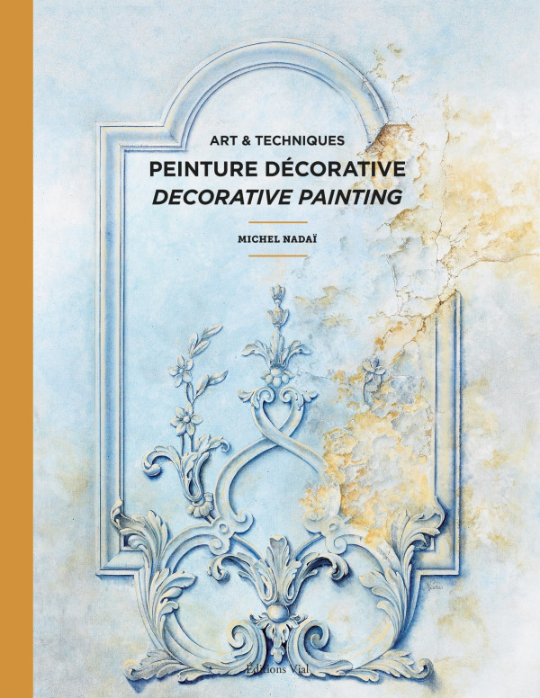 [9782851012449] Art et techniques de la peinture décorative