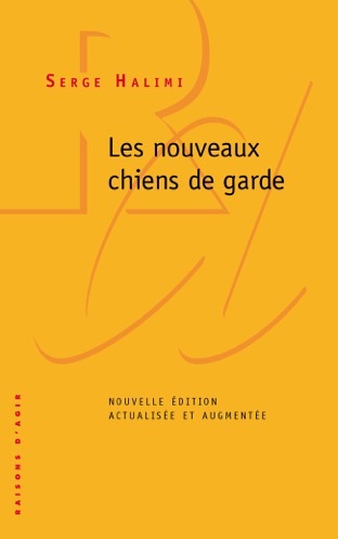 [9791097084233] Les Nouveaux Chiens de garde
