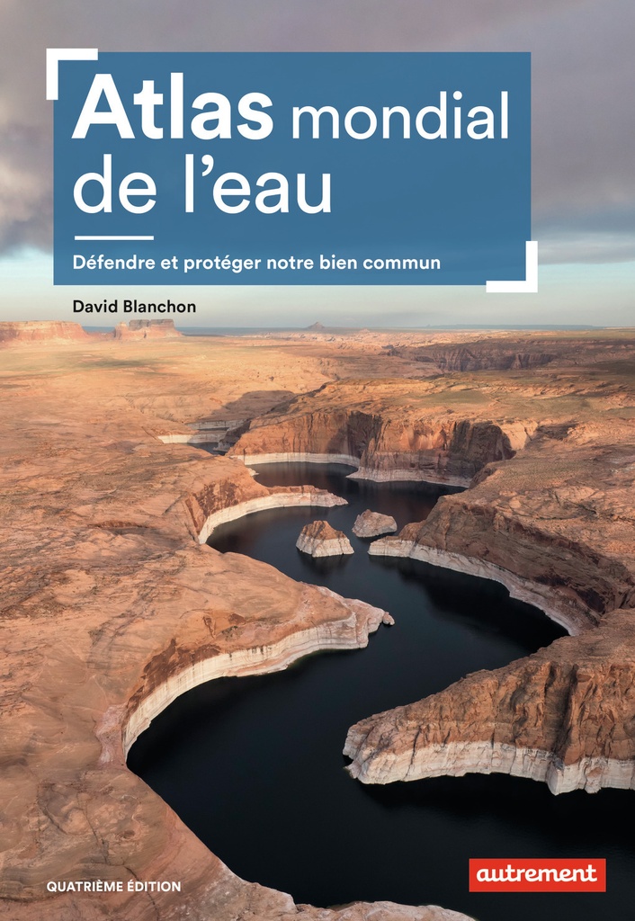 [9782746763012] Atlas mondial de l'eau