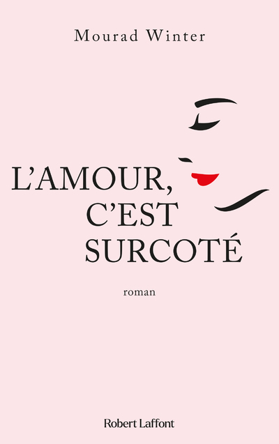 [9782221253526] L'Amour, c'est surcoté