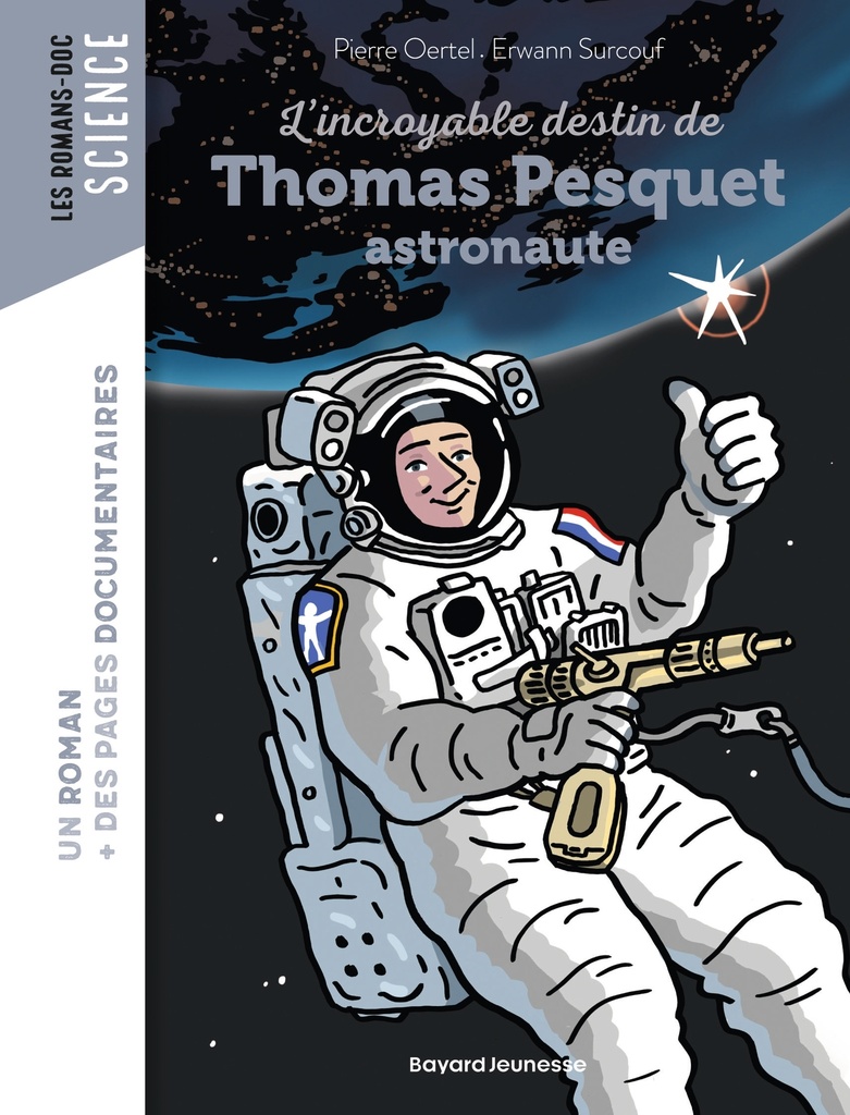 [9791036340536] L'incroyable destin de Thomas Pesquet, astronaute