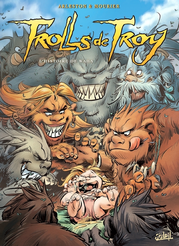 [9782302013810] Trolls de Troy T14 - L'histoire de Waha