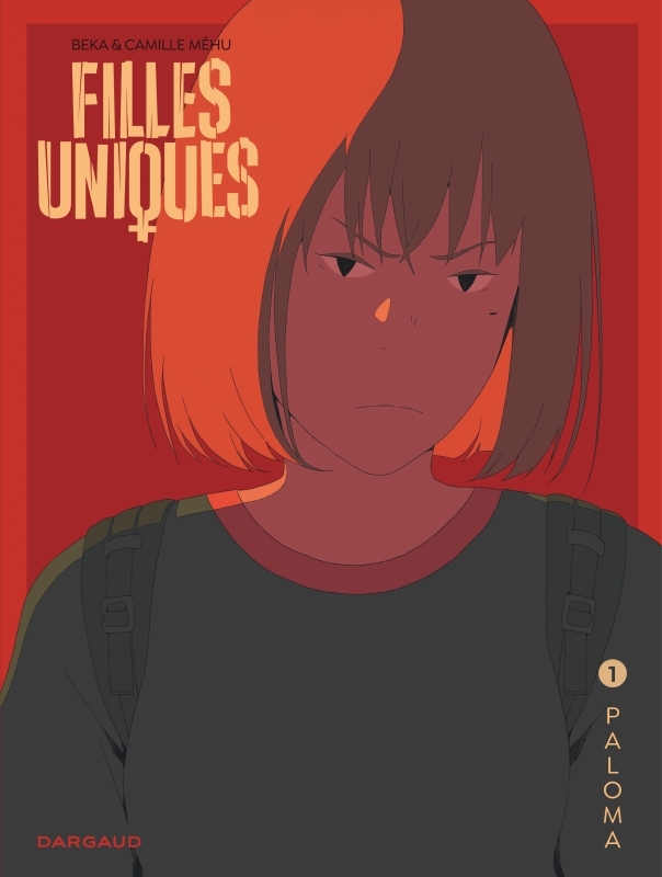 [9782505087090] Filles Uniques - Tome 1 - Paloma