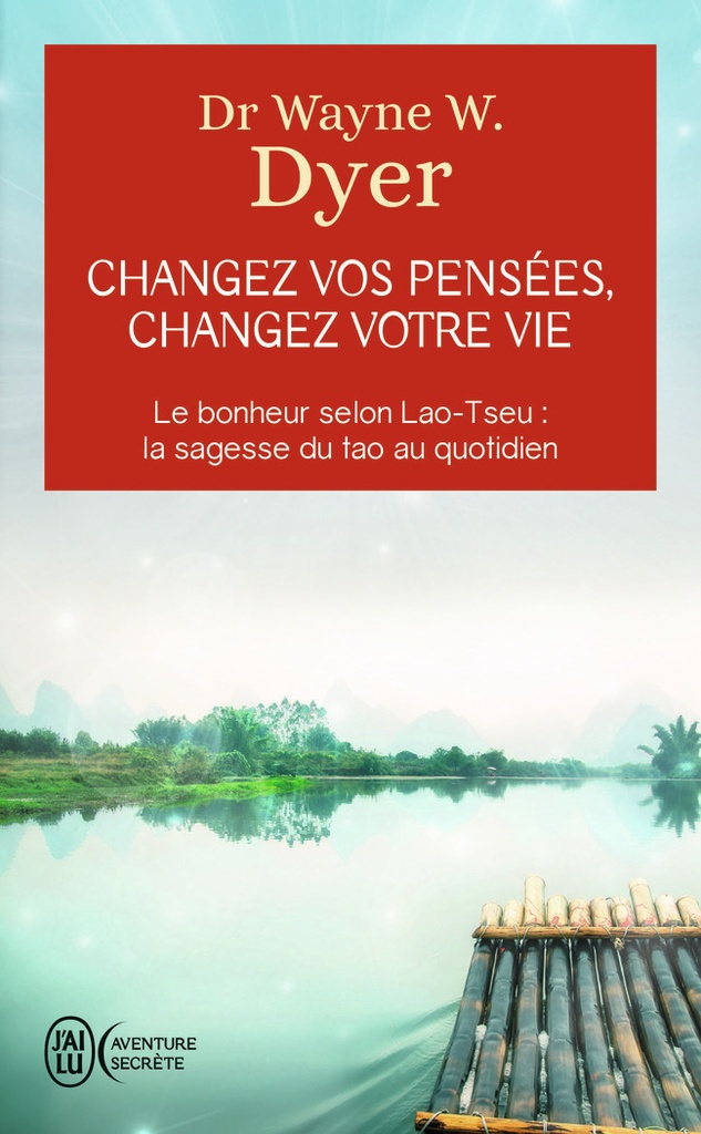 [9782290098813] Changez vos pensées, changez votre vie