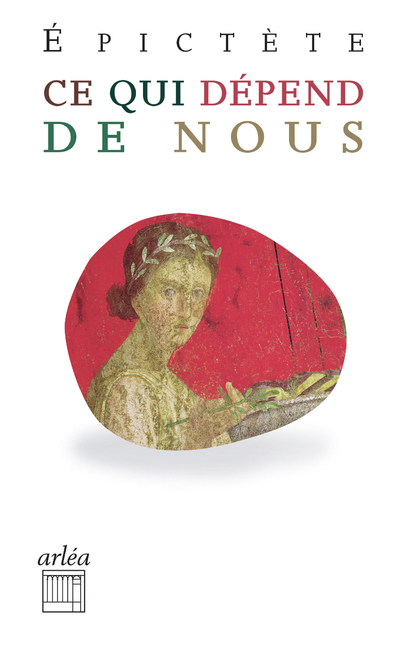 [9782363082466] Ce qui dépend de nous