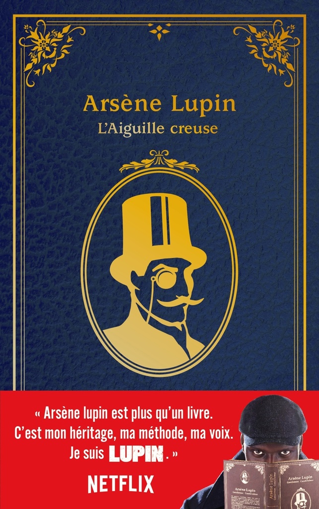 [9782017147565] Arsène Lupin - L'Aiguille creuse - édition à l'occasion de la série Netflix