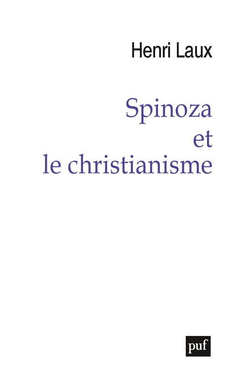[9782130832454] Spinoza et le christianisme