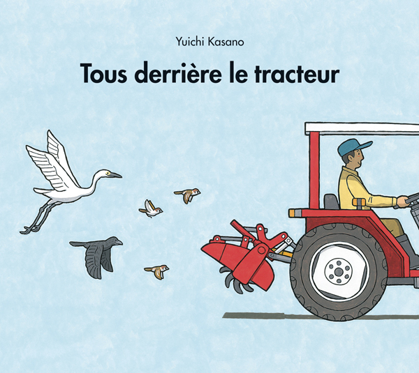 [9782211204484] Tous derrière le tracteur