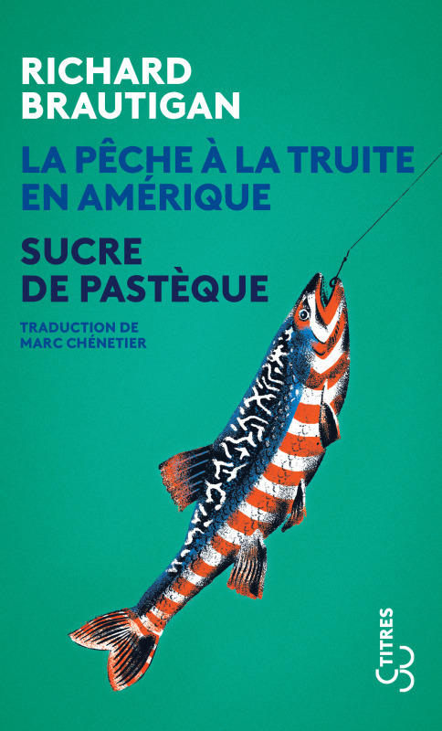 [9782267045895] La Pêche à la truite en Amérique / Sucre de pastèque