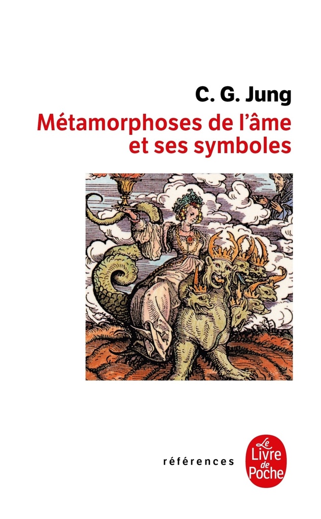 [9782253904380] Les Métamorphoses de l'âme et ses symboles