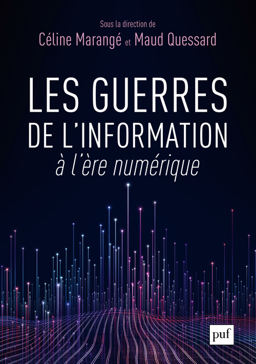 [9782130822431] Les guerres de l'information à l'ère numérique